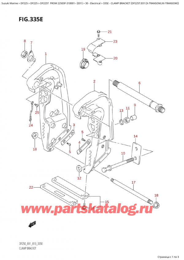  ,   ,  Suzuki DF225T X / XX FROM 22503F-310001~  (E01 013), Clamp  Bracket  (Df225T:e01:(XTransom,XxTransom))