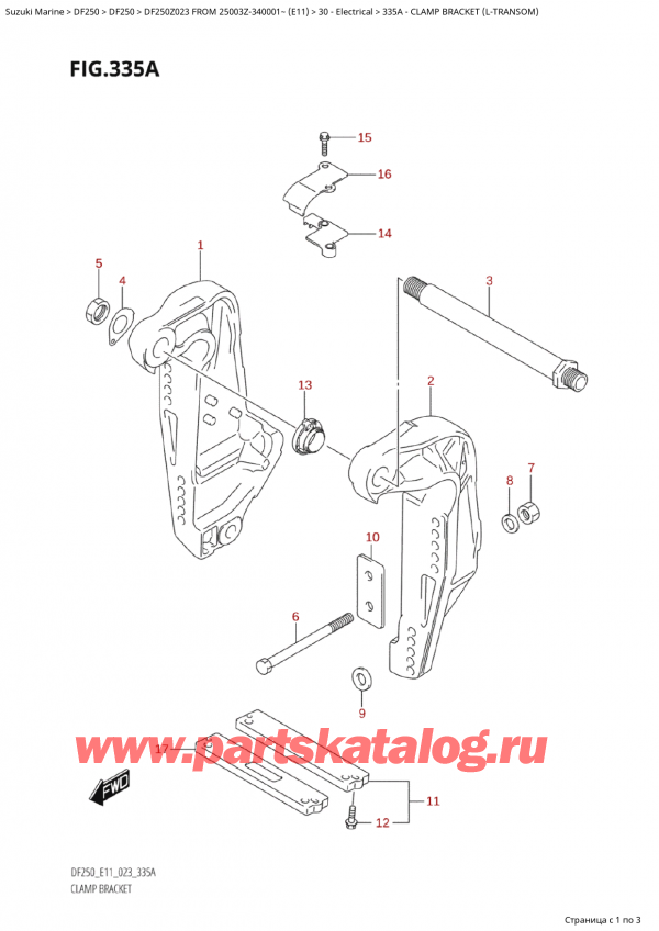  ,   , Suzuki Suzuki DF250Z X / XX FROM 25003Z-340001~  (E11) - 2023  2023 , Clamp Bracket (LTransom) /   (LTransom)