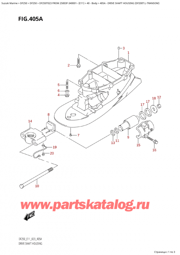   ,   , Suzuki Suzuki DF250T X / XX FROM 25003F-340001~  (E11) - 2023  2023 , Drive Shaft Housing (Df200T:lTransom)