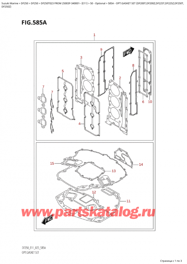 ,   ,  Suzuki DF250T X / XX FROM 25003F-340001~  (E11) - 2023  2023 , :   (Df200T, Df200Z, Df225T, Df225Z, Df250T, / Opt:gasket  Set  (Df200T,Df200Z,Df225T,Df225Z,Df250T,