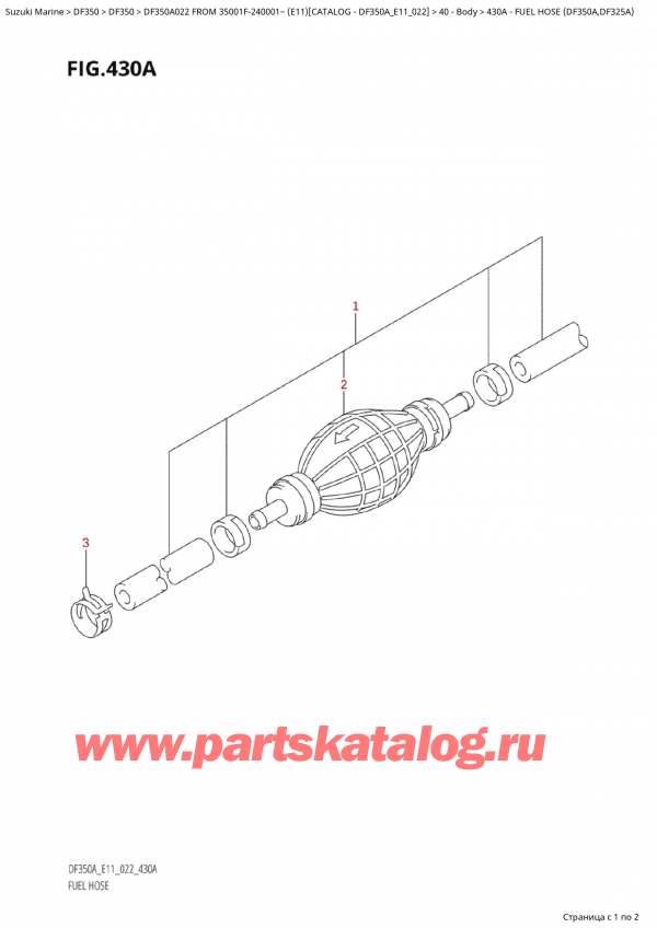  ,   , Suzuki Suzuki DF350AP X / XX FROM 35001F-240001~  (E11) - 2022  2022 ,   (Df350A, Df325A) / Fuel  Hose  (Df350A,Df325A)