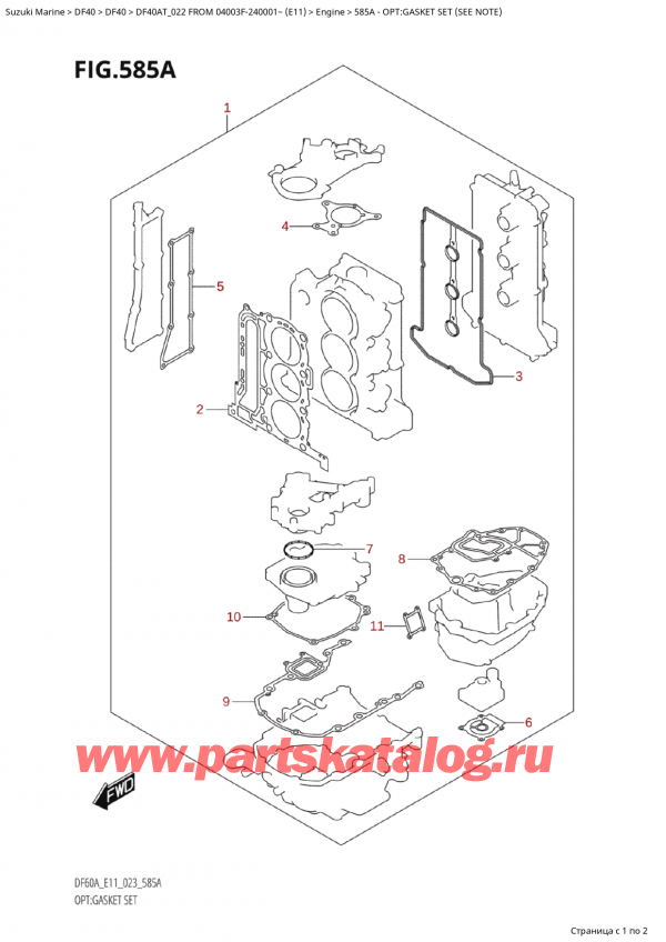   ,    , Suzuki Suzuki DF40A TS / TL FROM 04003F-240001~  (E11) - 2022, Opt:gasket Set (See Note) - :   (See Note)