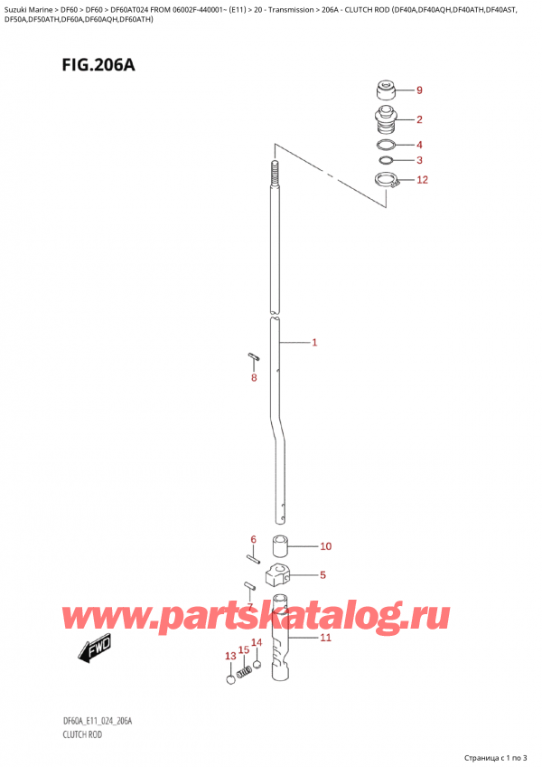  ,    , Suzuki Suzuki DF60A TS / TL FROM 06002F-440001~  (E11 024),   (Df40A, Df40Aqh, Df40Ath, Df40Ast, - Clutch  Rod  (Df40A,Df40Aqh,Df40Ath,Df40Ast,