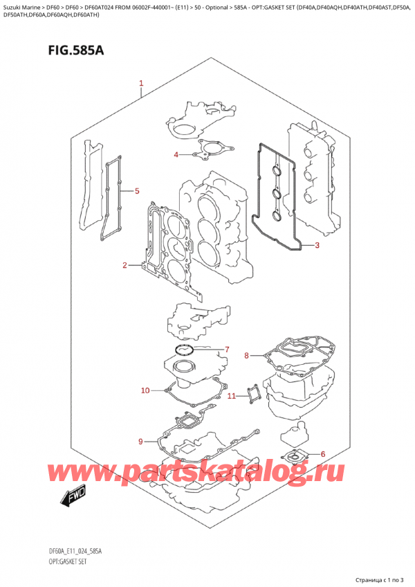   ,   , Suzuki Suzuki DF60A TS / TL FROM 06002F-440001~  (E11 024), Opt:gasket Set (Df40A,Df40Aqh,Df40Ath,Df40Ast,Df50A,