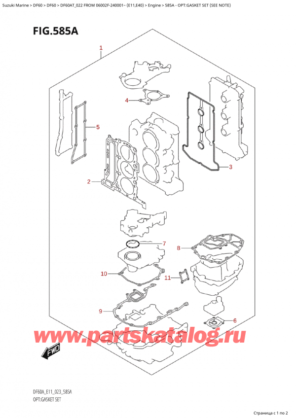   ,   ,  Suzuki DF60A TS / TL FROM 06002F-240001~  (E11) - 2022  2022 , Opt:gasket Set (See Note) / :   (See Note)