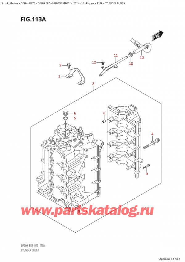 , , Suzuki Suzuki DF70A TS / TL FROM 07003F-510001~  (E01) - 2015,   - Cylinder Block