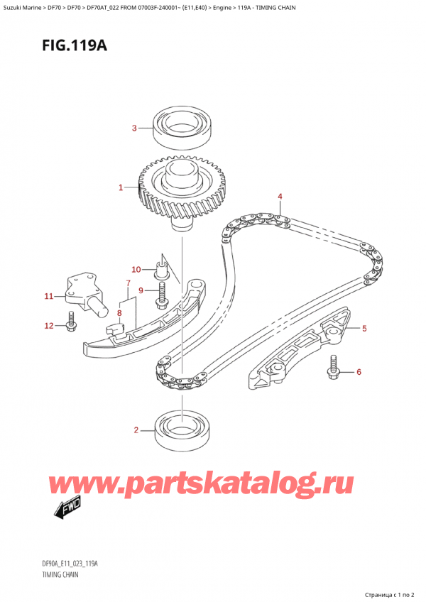 ������ ��������, �� ���������, ������ Suzuki DF70A TS / TL FROM 07003F-240001~  (E11) - 2022, Timing Chain