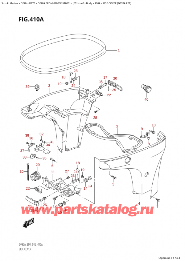  ,   , Suzuki Suzuki DF70A TS / TL FROM 07003F-510001~  (E01) - 2015,   (Df70A: e01) / Side Cover (Df70A:e01)