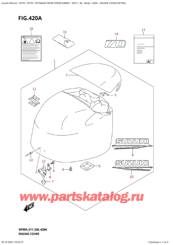 �������������, �� �������� ��������� �����, ������ DF70A TS / TL FROM 07003F-640001~ (E01 026) ������ 2026 ����, Engine  Cover  (Df70A)