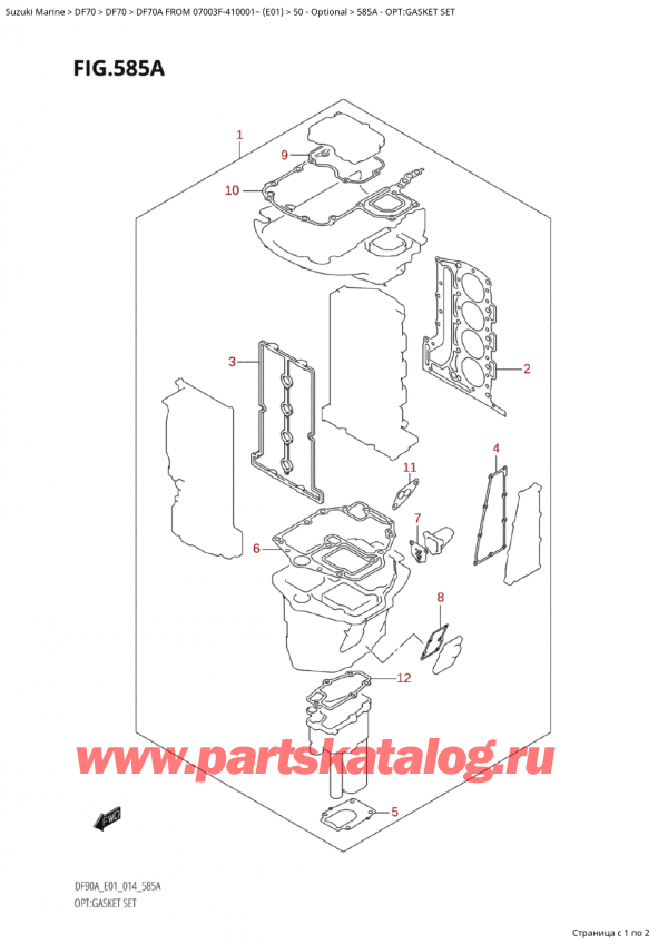  ,    , SUZUKI Suzuki DF70A TS / TL FROM 07003F-410001~  (E01) - 2014, Opt:gasket Set / :  