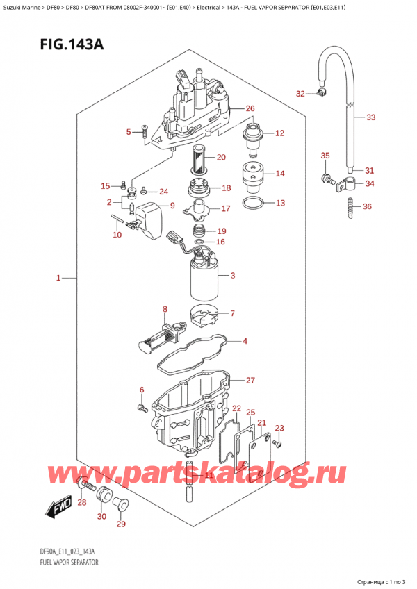  ,   , Suzuki Suzuki DF80A TS / TL FROM 08002F-340001~ (E01) - 2023,    (E01, E03, E11) / Fuel Vapor Separator (E01,E03,E11)