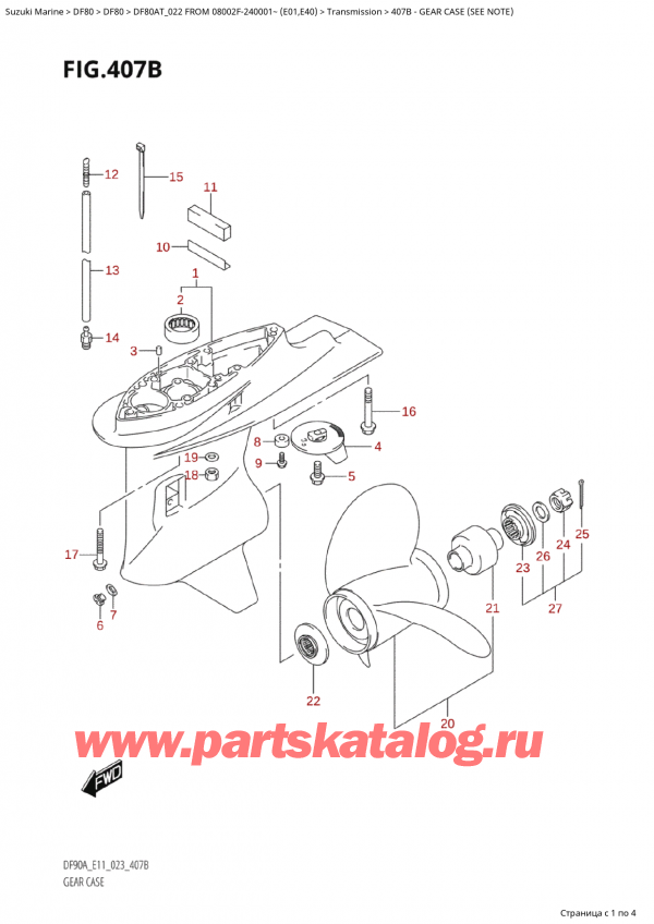  ,   ,  Suzuki DF80A TS / TL FROM 08002F-240001~  (E01) - 2022  2022 , Gear Case (See Note)