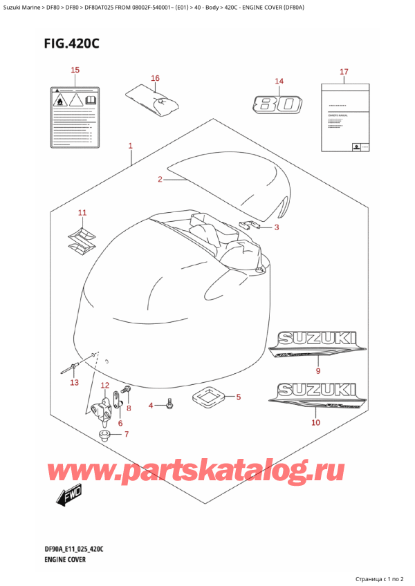  , , Suzuki DF80A TL / TX FROM 08002F-540001~ (E01 025),   () (Df80A)