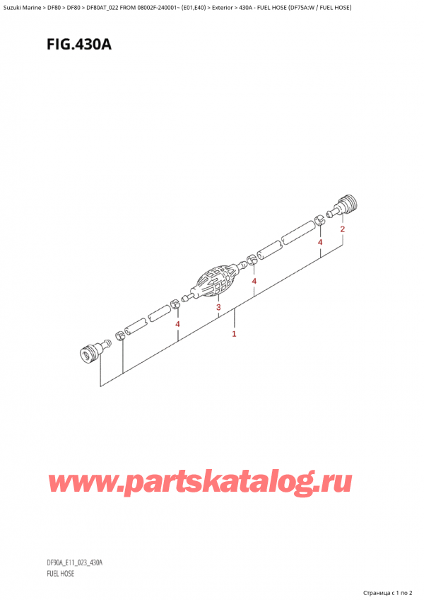  ,   , Suzuki Suzuki DF80A TS / TL FROM 08002F-240001~  (E01) - 2022  2022 , Fuel Hose (Df75A:w / Fuel Hose) -   (Df75A: w /  )