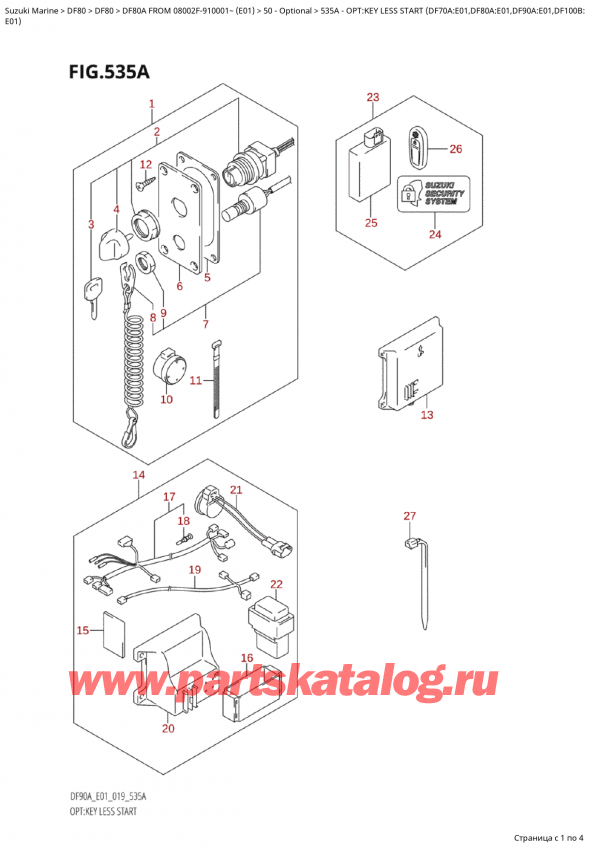  ,   , Suzuki Suzuki DF80A TS / TL FROM 08002F-910001~  (E01) - 2019  2019 , :  Less Start (Df70A: e01, Df80A: e01, Df90A: e01, Df100B: e01) / Opt:key Less Start  (Df70A:e01,Df80A:e01,Df90A:e01,Df100B:e01)