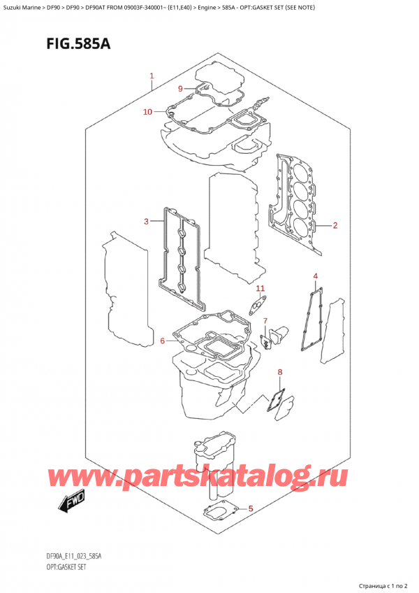 ,   ,  Suzuki DF90A TS / TL FROM 09003F-340001~ (E11) - 2023  2023 , Opt:gasket Set (See Note)