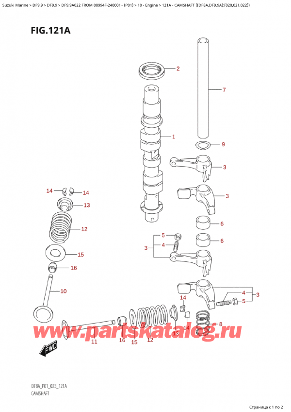   ,   , Suzuki Suzuki DF9.9A S / L FROM 00994F-240001~  (P01) - 2022  2022 ,   ( (Df8A, Df9.9A) : (020, 021, 022) ) - Camshaft ((Df8A,Df9.9A):(020,021,022))