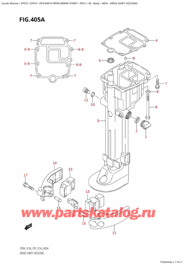  ,   ,  Suzuki DF9.9A S / L FROM 00994F-410001~  (P01) - 2014  2014 , Drive Shaft Housing