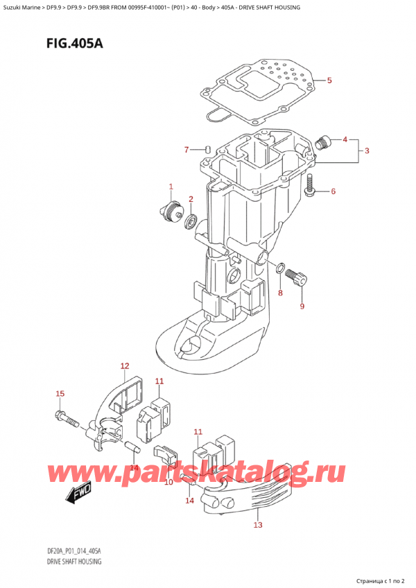   ,  , Suzuki Suzuki DF9.9B RS / RL FROM 00995F-410001~ (P01) - 2014  2014 , Drive Shaft Housing /   
