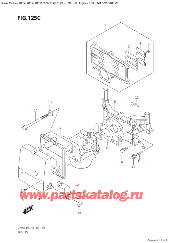  ,   , Suzuki Suzuki DT15A S / L FROM 01504-910001~  (P40) - 2022  2022 , Inlet Case (Dt15A)