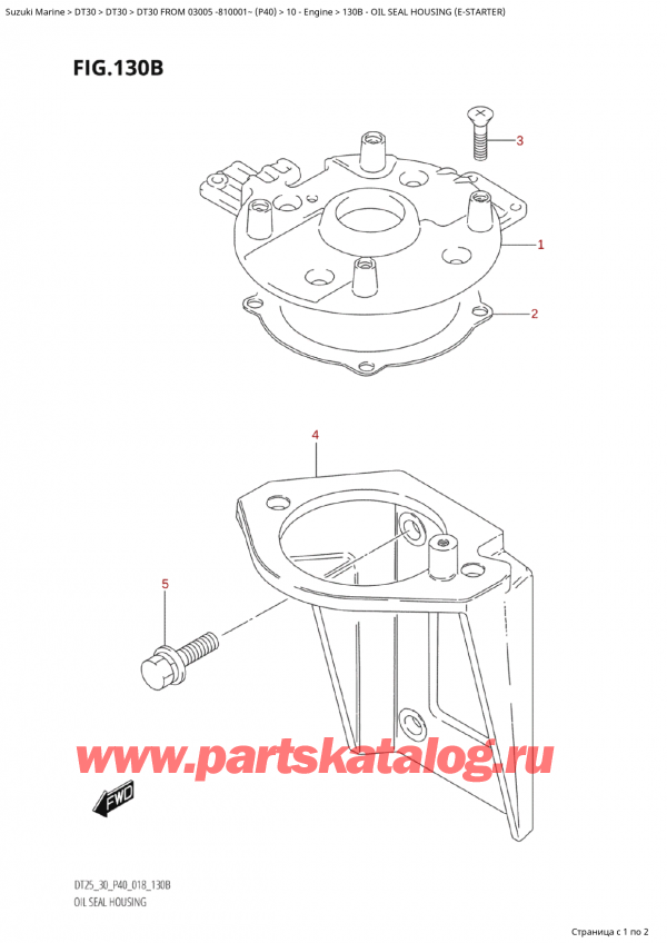  ,   ,  Suzuki DT30E S / L FROM 03005-810001~  (P40) - 2018, Oil Seal Housing (EStarter)